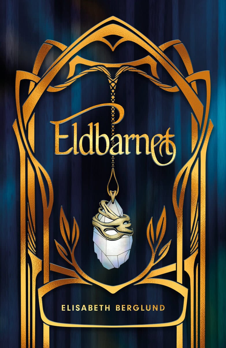 Elisabeth Berglund : Eldbarnet