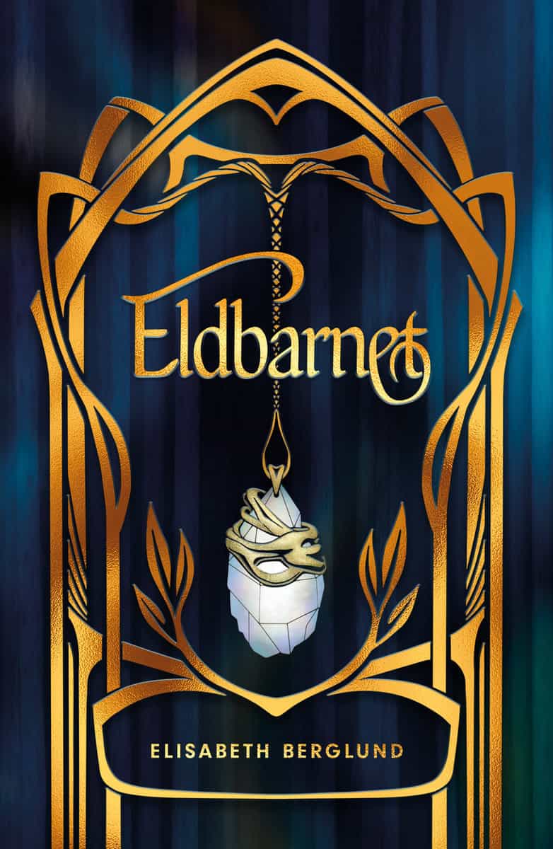 Elisabeth Berglund : Eldbarnet