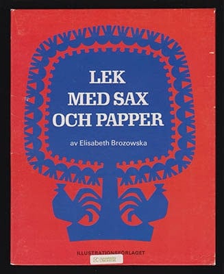 Elisabeth Brozowska : Lek med sax och papper