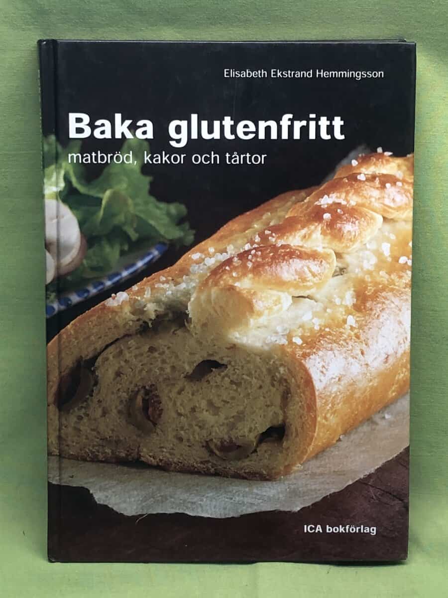 Elisabeth Ekstrand Hemmingsson : Baka glutenfritt