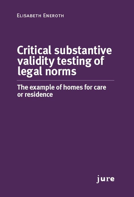 Elisabeth Eneroth : Critical substantive validity testing of legal norms