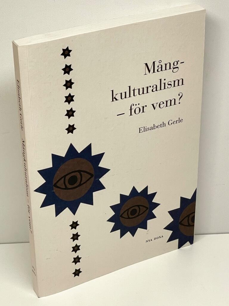 Elisabeth Gerle : Mångkulturalism - för vem?