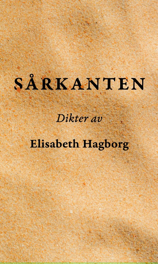 Elisabeth Hagborg : Sårkanten