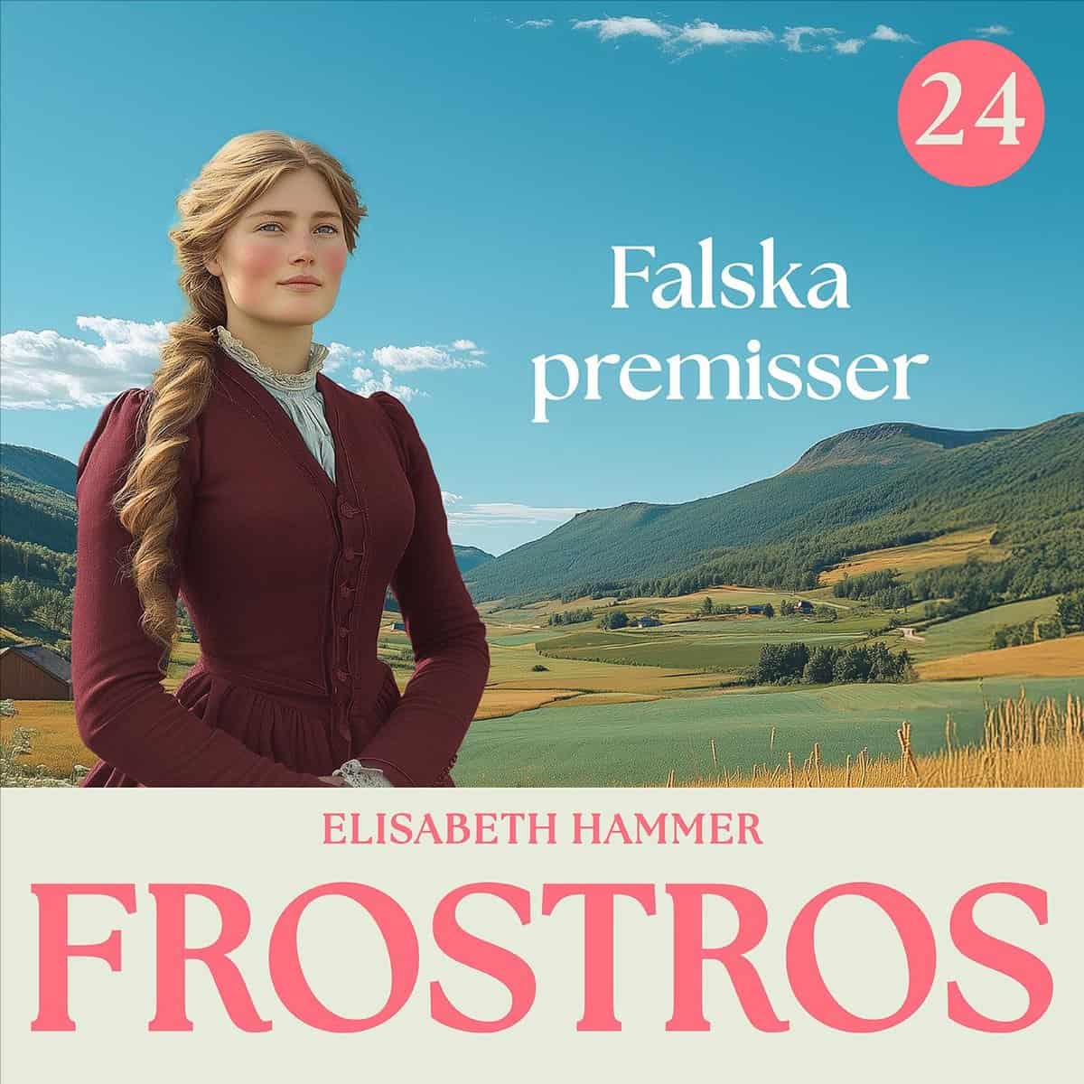 Hammer, Elisabeth | FALSKA PREMISSER