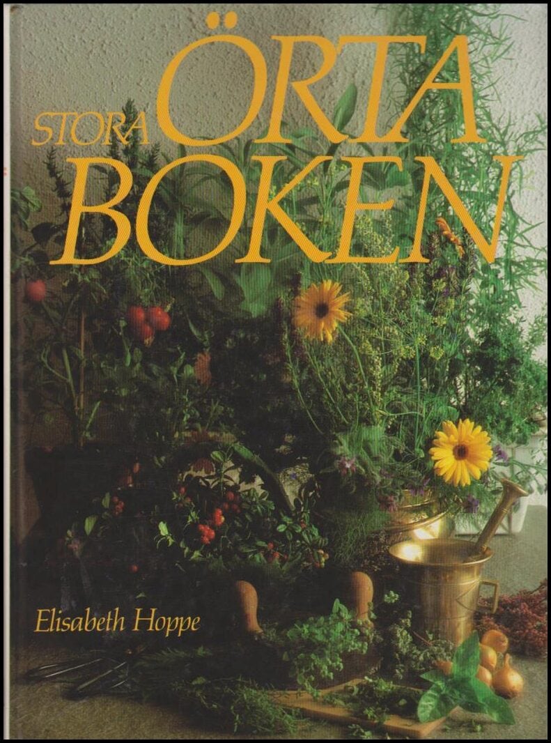 Elisabeth Hoppe : Stora örtaboken