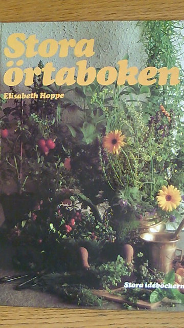 ELISABETH. HOPPE : Stora örtaboken