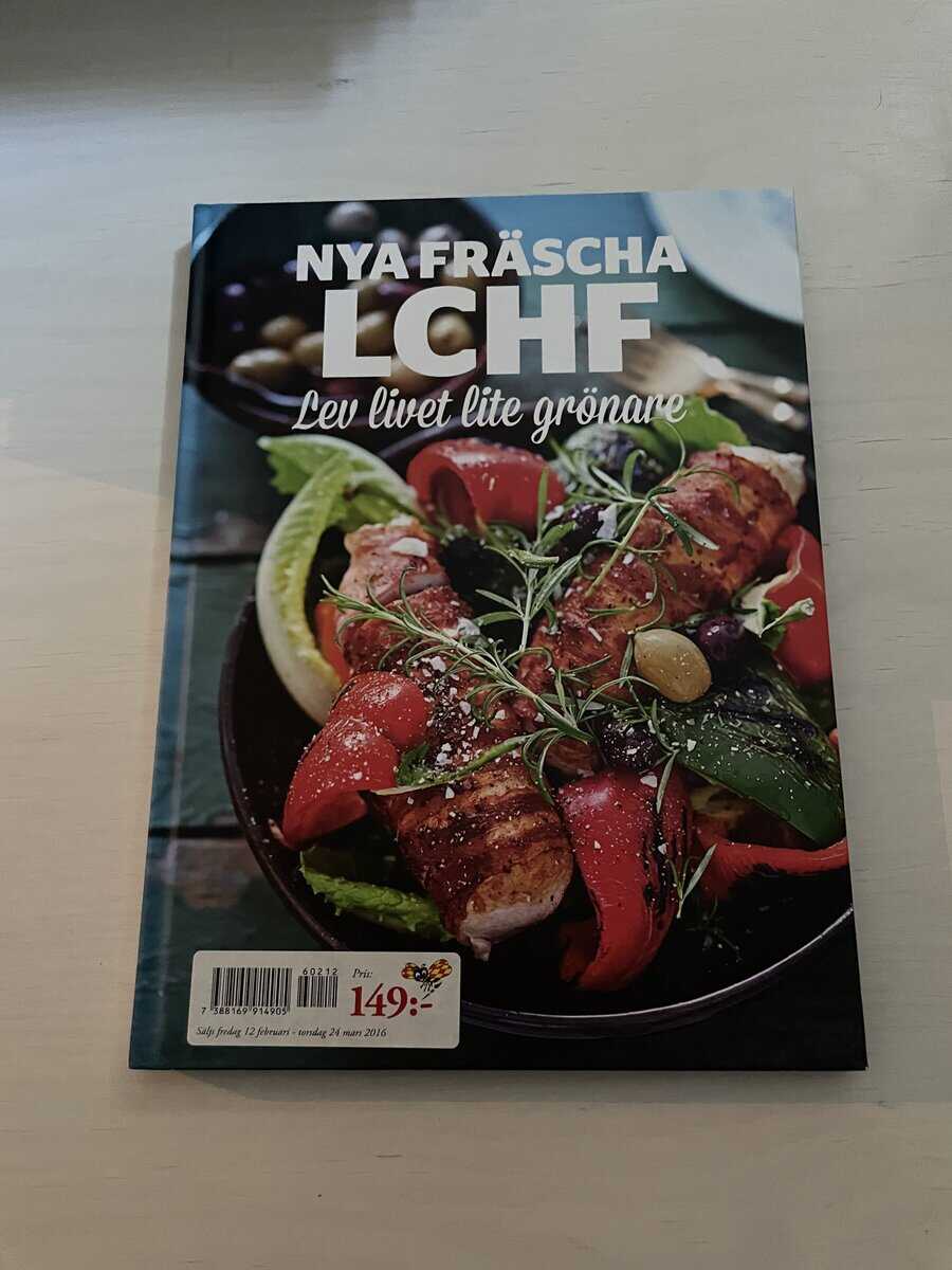 Elisabeth Johansson : Nya fräscha LCHF