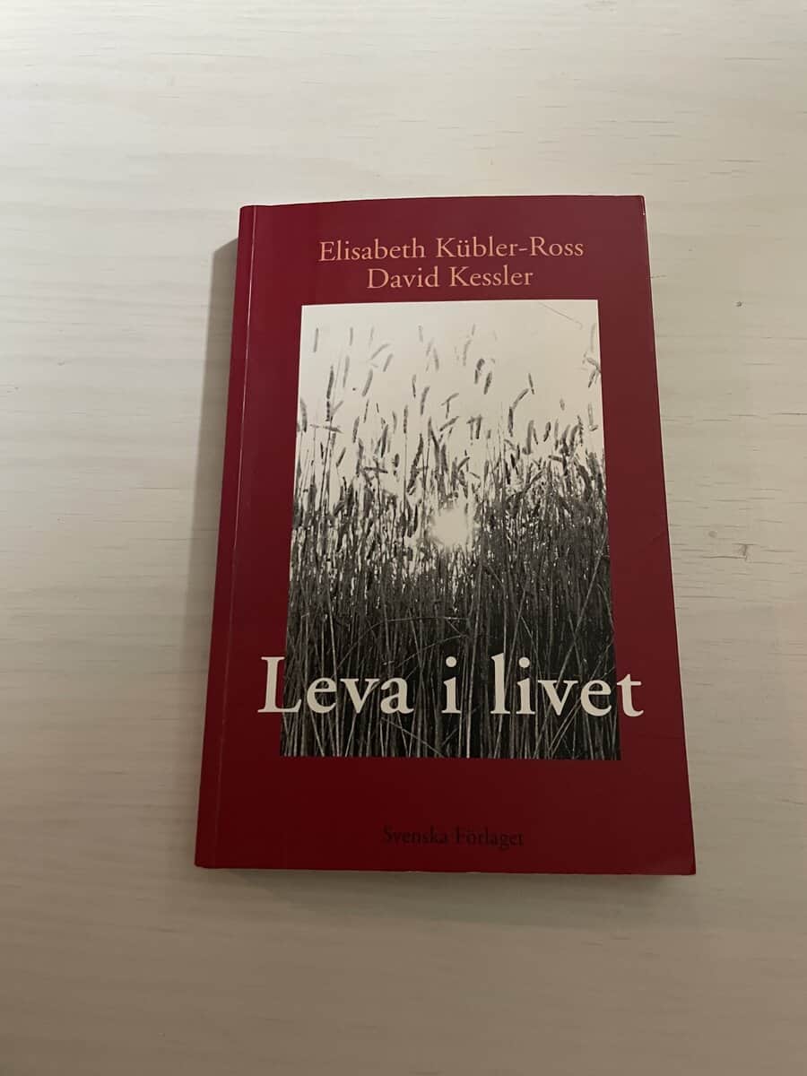 Elisabeth Kübler-Ross : Leva i livet