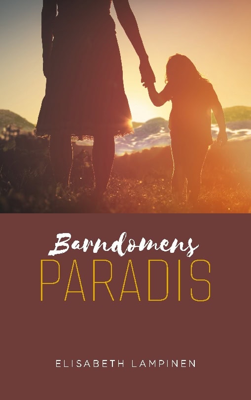 Elisabeth Lampinen : Barndomens paradis