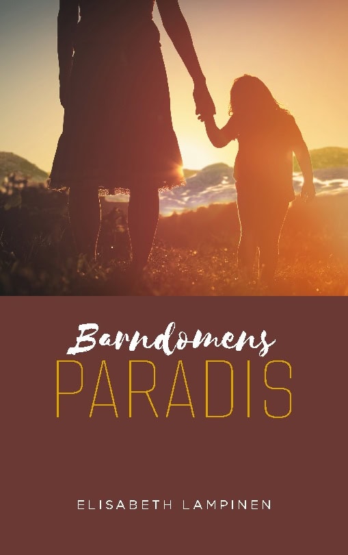 Elisabeth Lampinen : Barndomens paradis