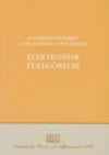 Elisabeth Lehrberg : Elektronisk fullgörelse