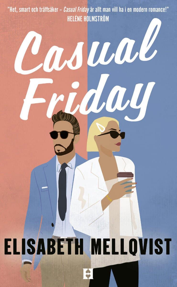 Elisabeth Mellqvist : Casual Friday
