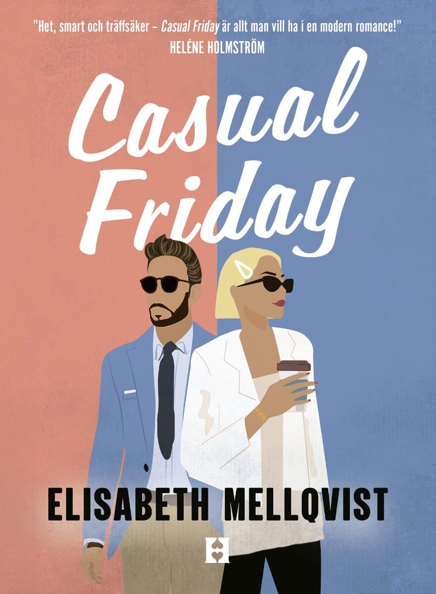 Elisabeth Mellqvist : Casual Friday