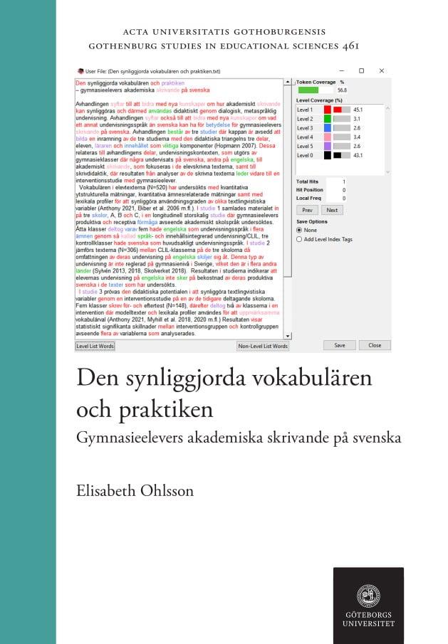 Elisabeth Ohlsson : Den synliggjorda vokabulären och praktiken : gymnasieelevers akademiska skrivande på svenska