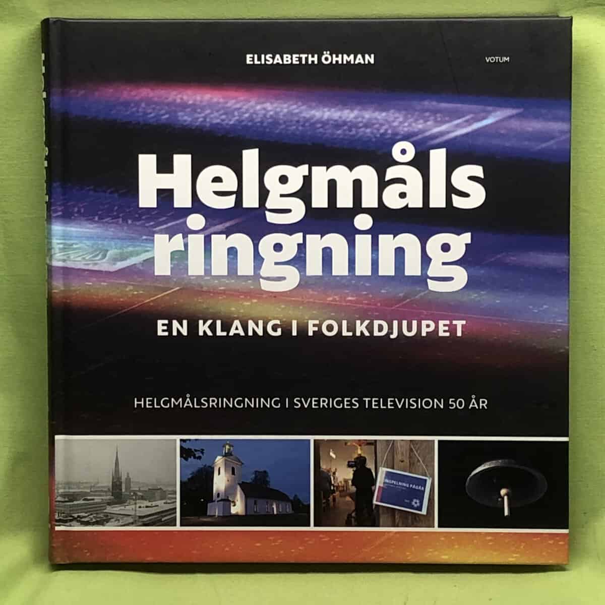 Elisabeth Öhman : Helgmålsringning