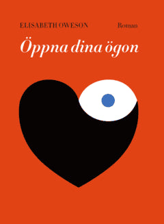 Elisabeth Oweson : Öppna dina ögon