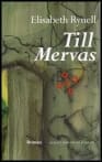 Elisabeth Rynell : Till Mervas