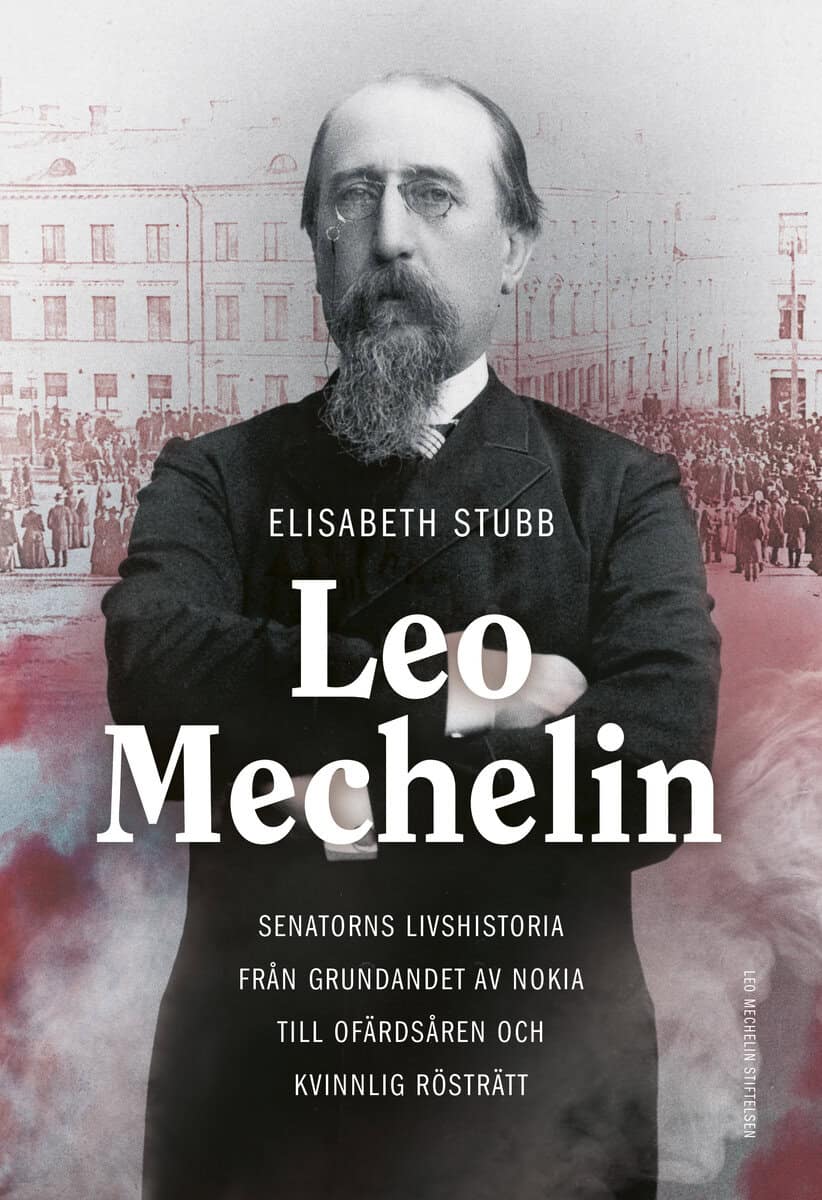Elisabeth Stubb : Leo Mechelin
