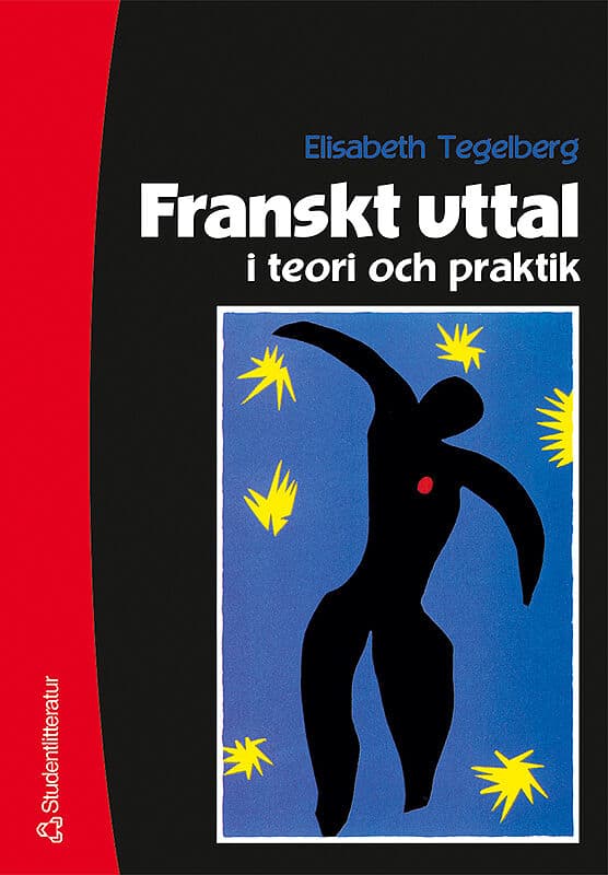 Elisabeth Tegelberg : Franskt uttal i teori och praktik