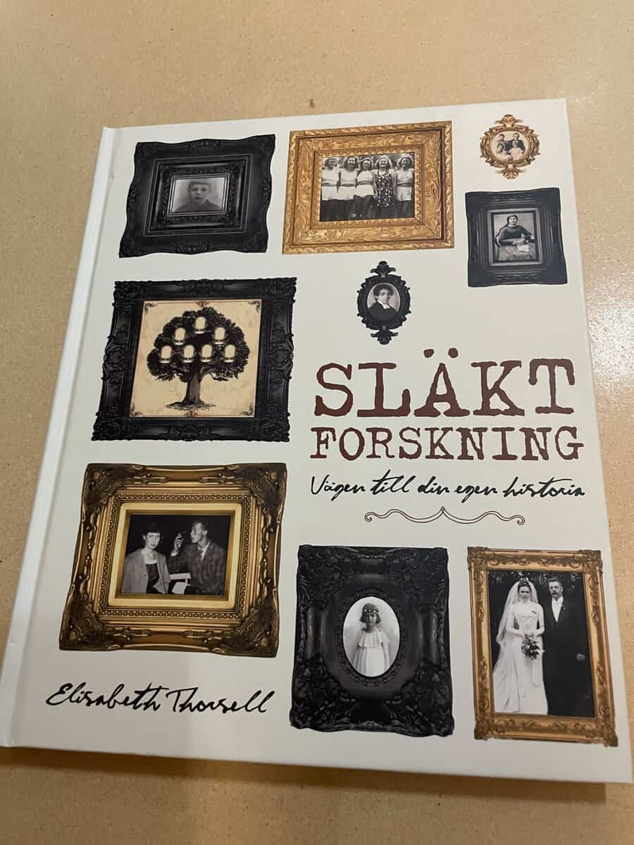 Elisabeth Thorsell : Släktforskning vägen till din egen historia