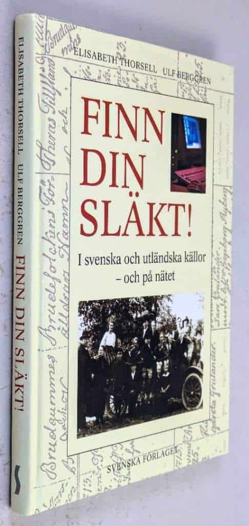 Elisabeth Thorsell ; Ulf Berggren : Finn din släkt!