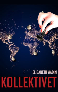 Elisabeth Wadin : Kollektivet