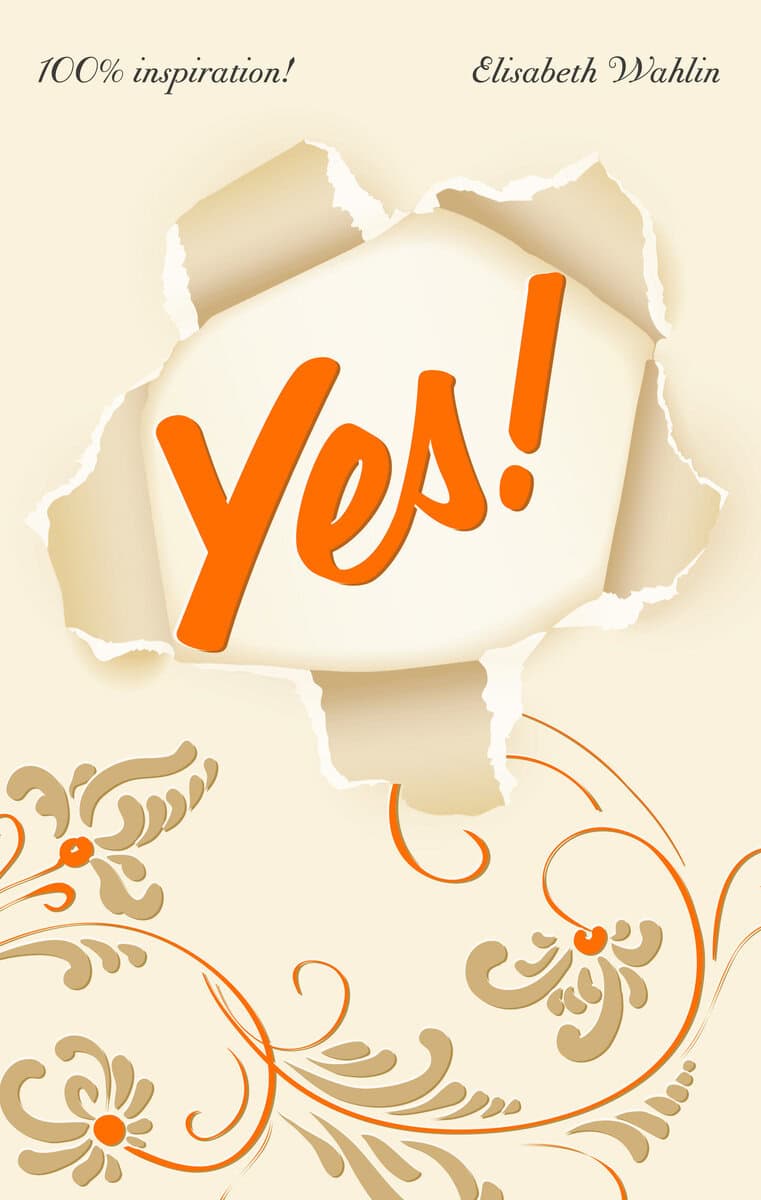 Elisabeth Wahlin : YES! 100% inspiration