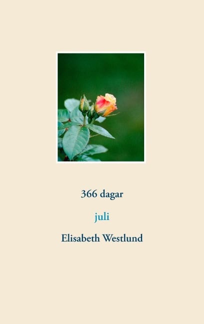 Elisabeth Westlund : 366 dagar : juli
