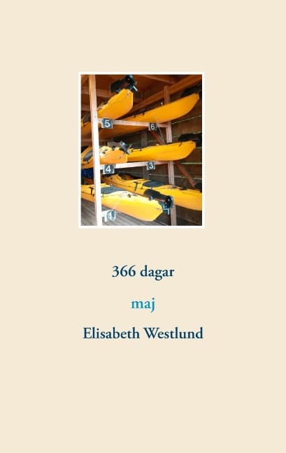 Elisabeth Westlund : 366 dagar : maj