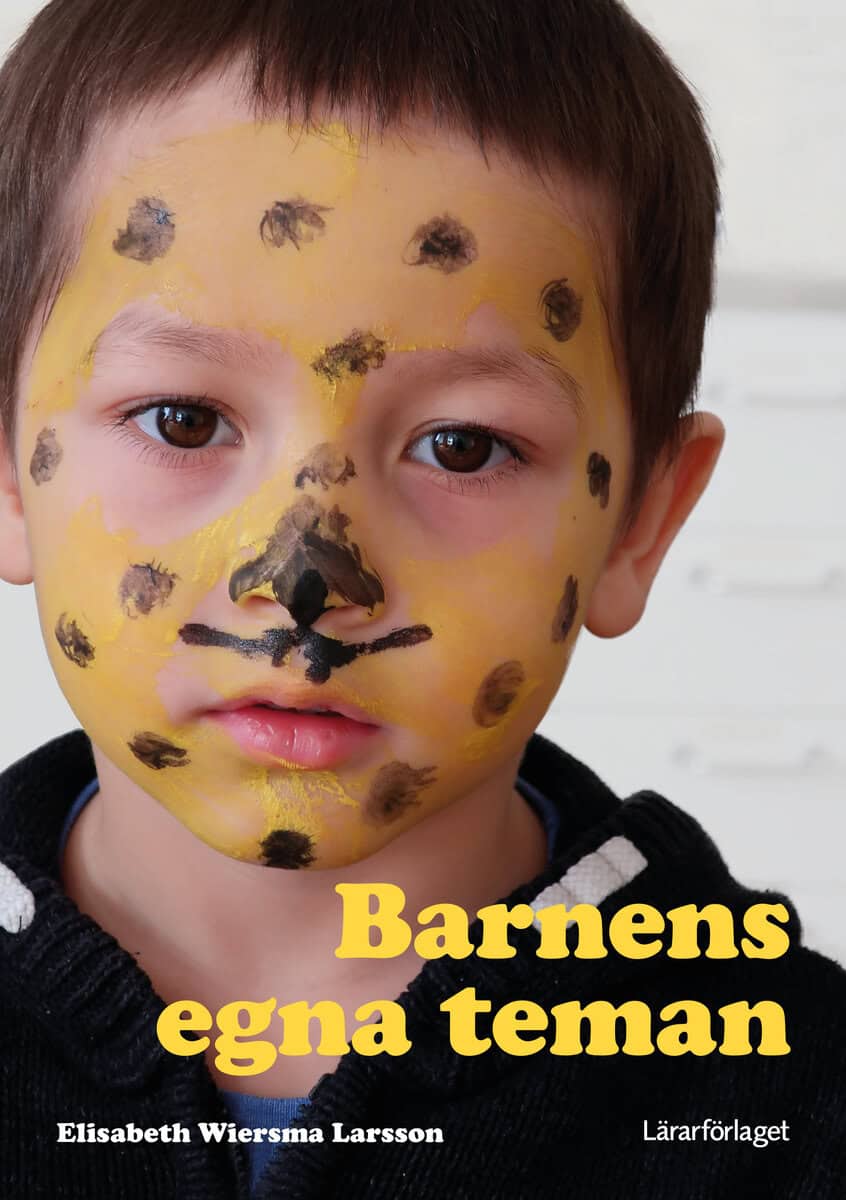 Elisabeth Wiersma Larsson : Barnens egna teman
