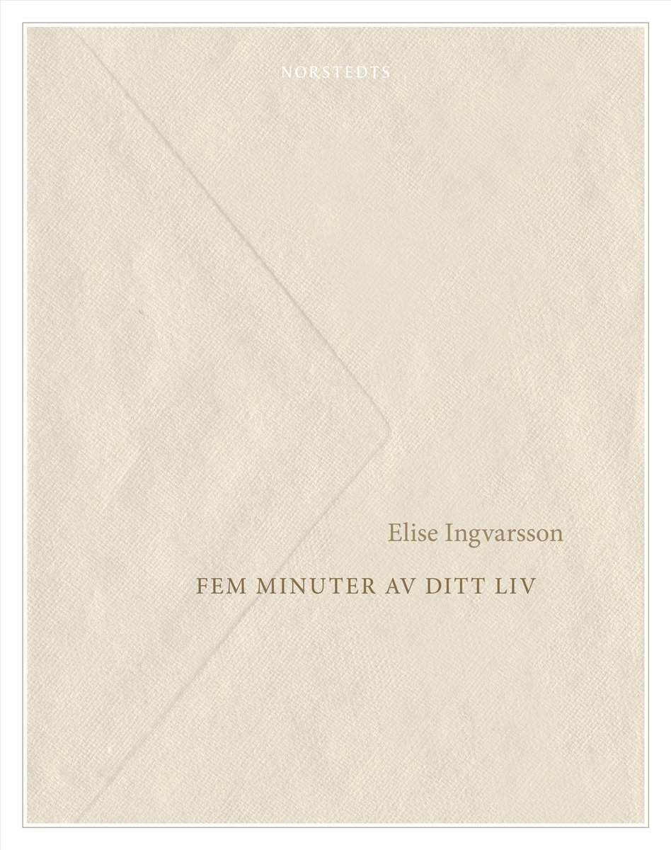 Elise Ingvarsson : Fem minuter av ditt liv