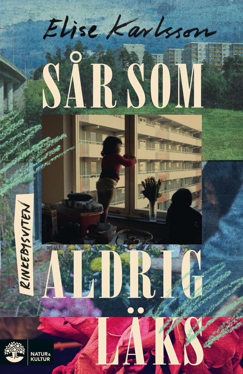 Elise Karlsson : Sår som aldrig läks