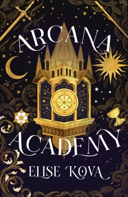 Elise Kova : Arcana Academy