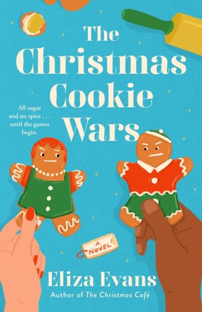 Eliza Evans : The Christmas Cookie Wars