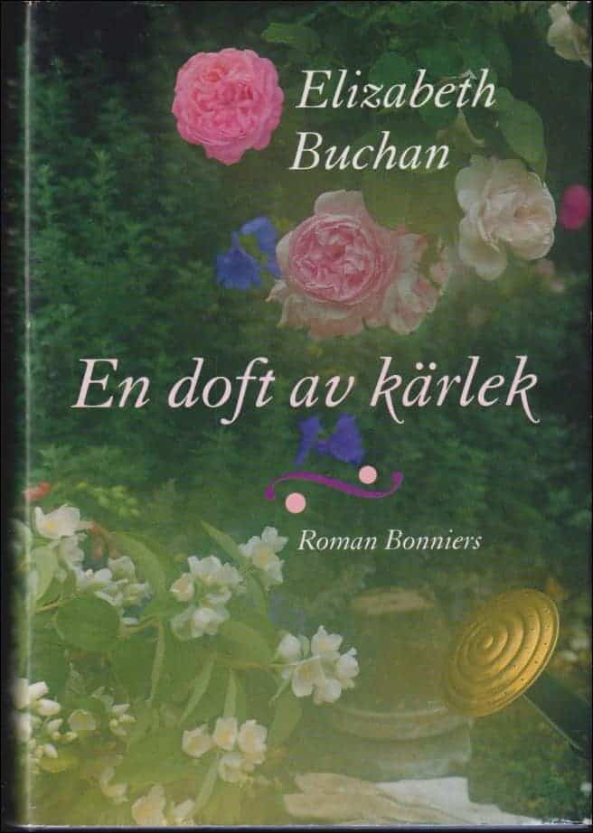 Elizabeth Buchan : En doft av kärlek