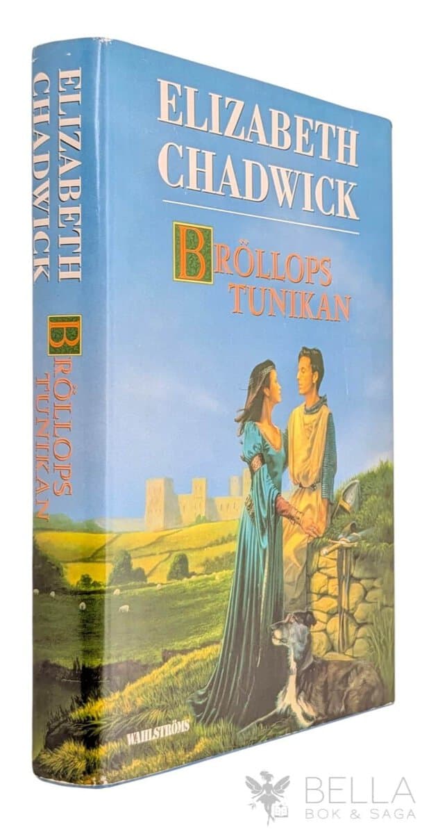 Elizabeth Chadwick : Bröllopstunikan