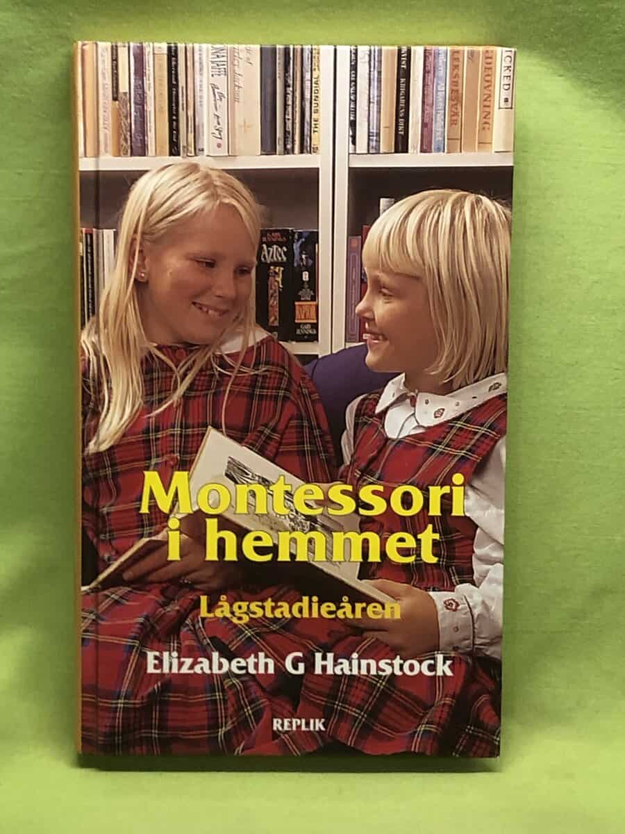 Elizabeth G. Hainstock : Montessori i hemmet
