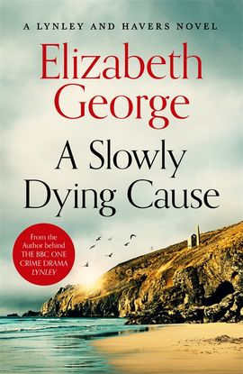 Elizabeth George : A Slowly Dying Cause