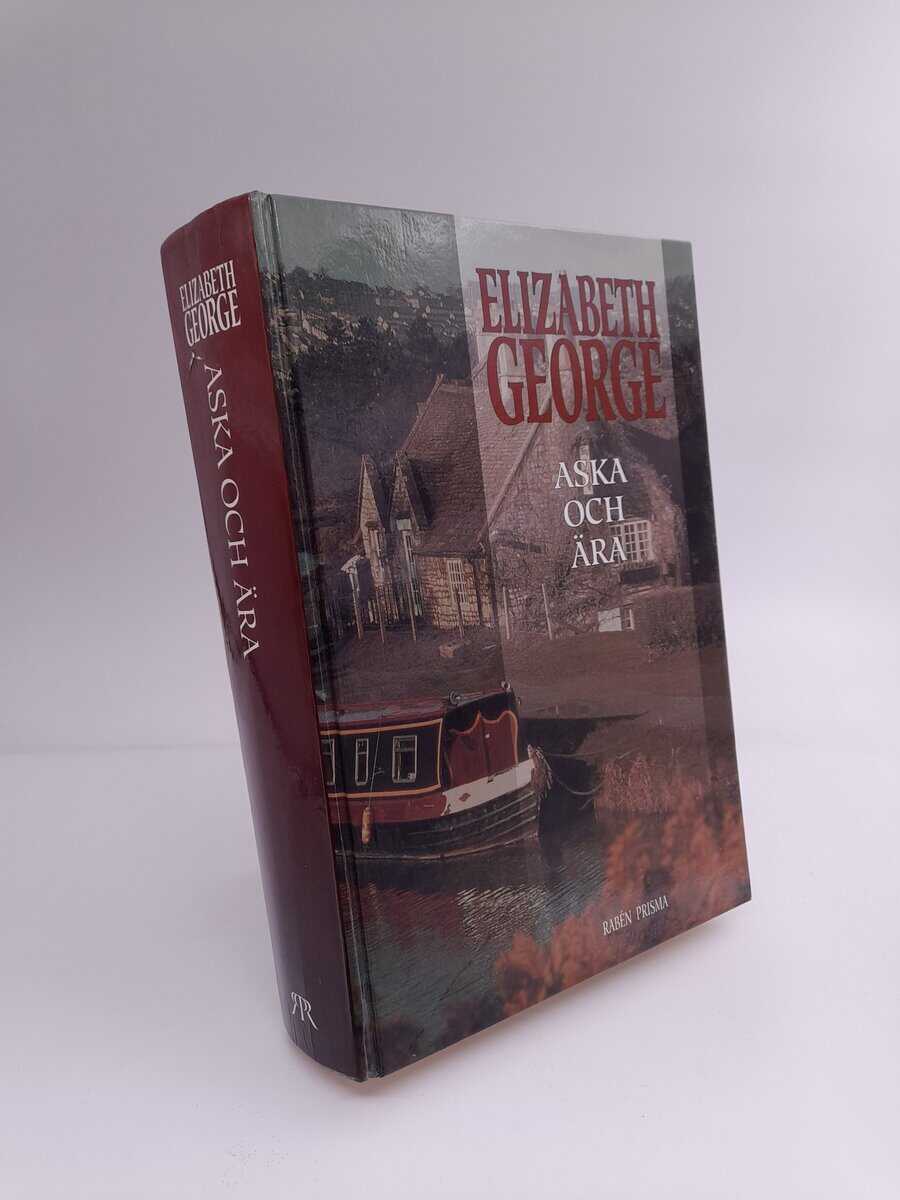 Elizabeth George : Aska och ära