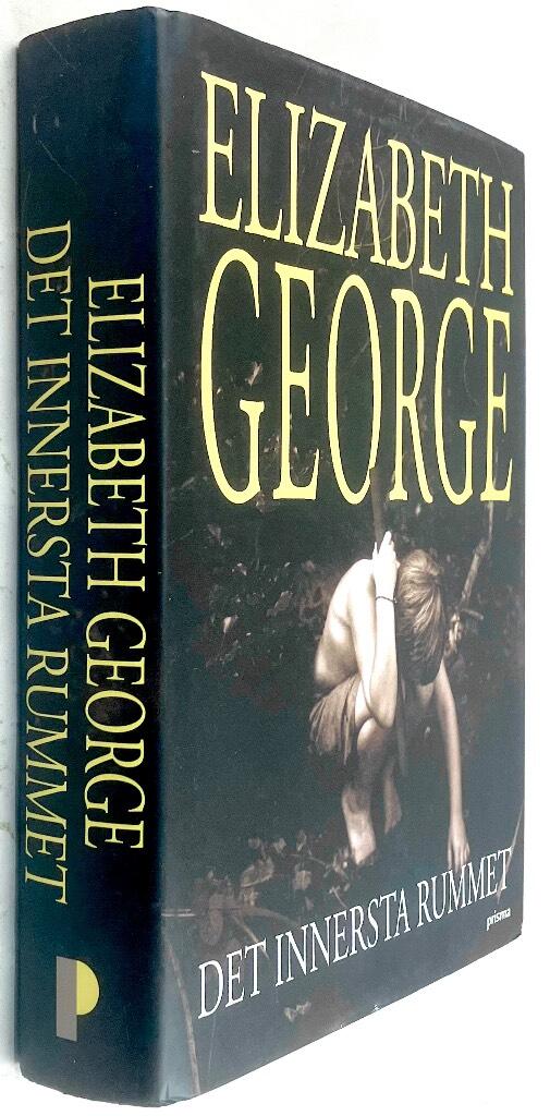 Elizabeth George : Det innersta rummet - Thomas Lynley och Barbara Havers - Bok 12