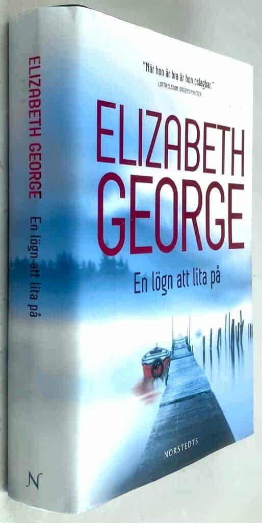Elizabeth George : En lögn att lita på - Thomas Lynley och Barbara Havers - Bok 17