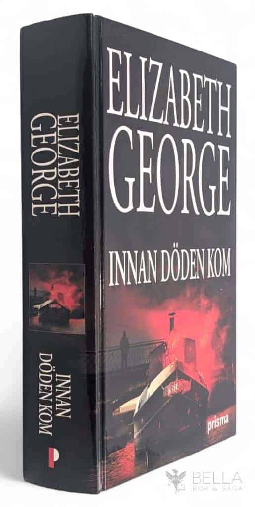 Elizabeth George : Innan döden kom - Thomas Lynley och Barbara Havers - Bok 14