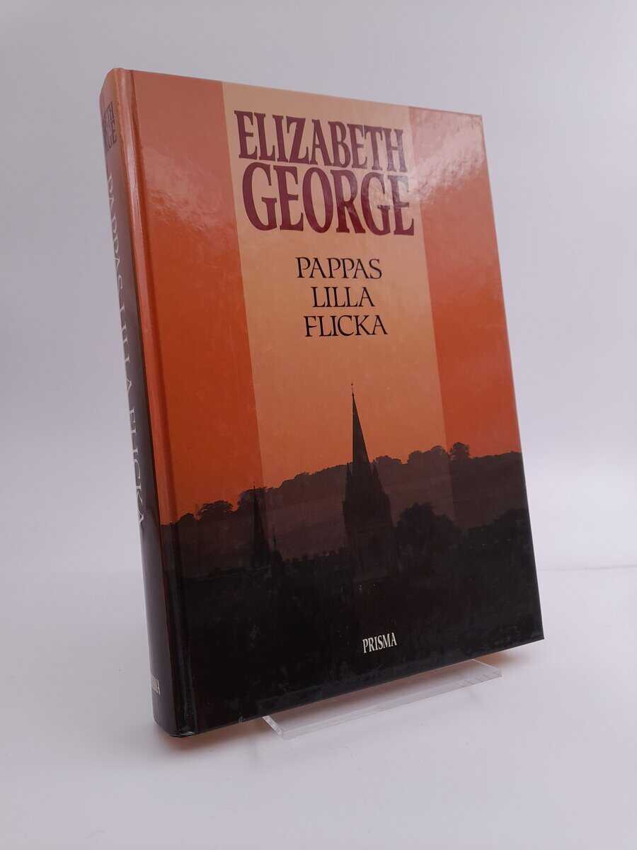 Elizabeth George : Pappas lilla flicka