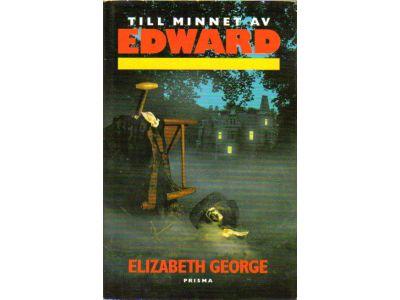 Elizabeth George : Till minnet av Edward