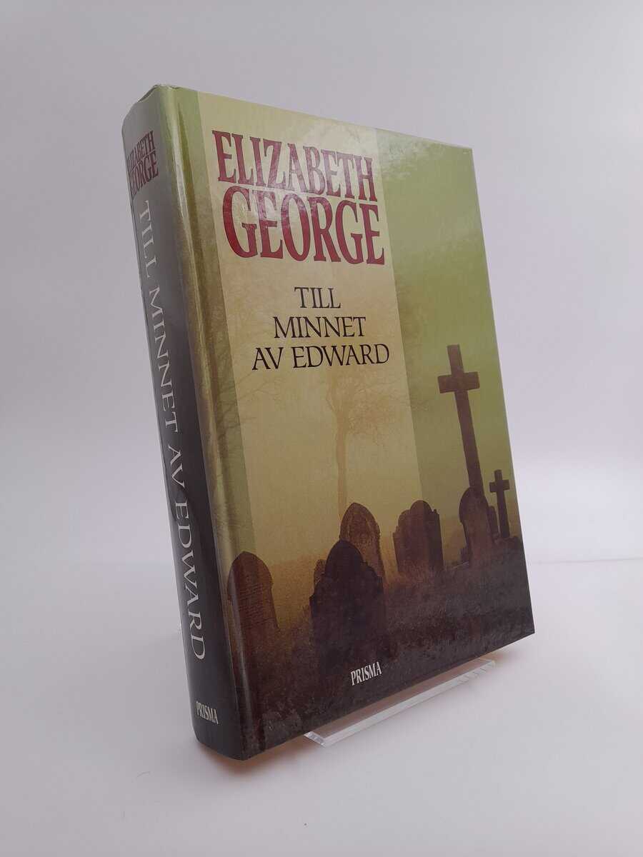 Elizabeth George : Till minnet av Edward