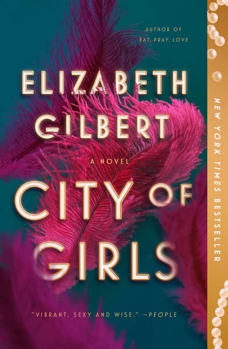 Elizabeth Gilbert : City of Girls