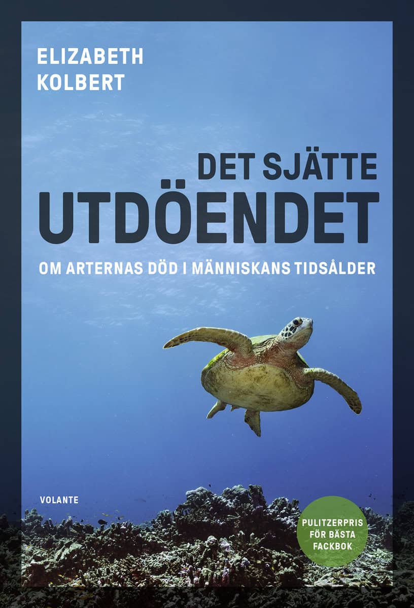 Elizabeth Kolbert : Det sjätte utdöendet