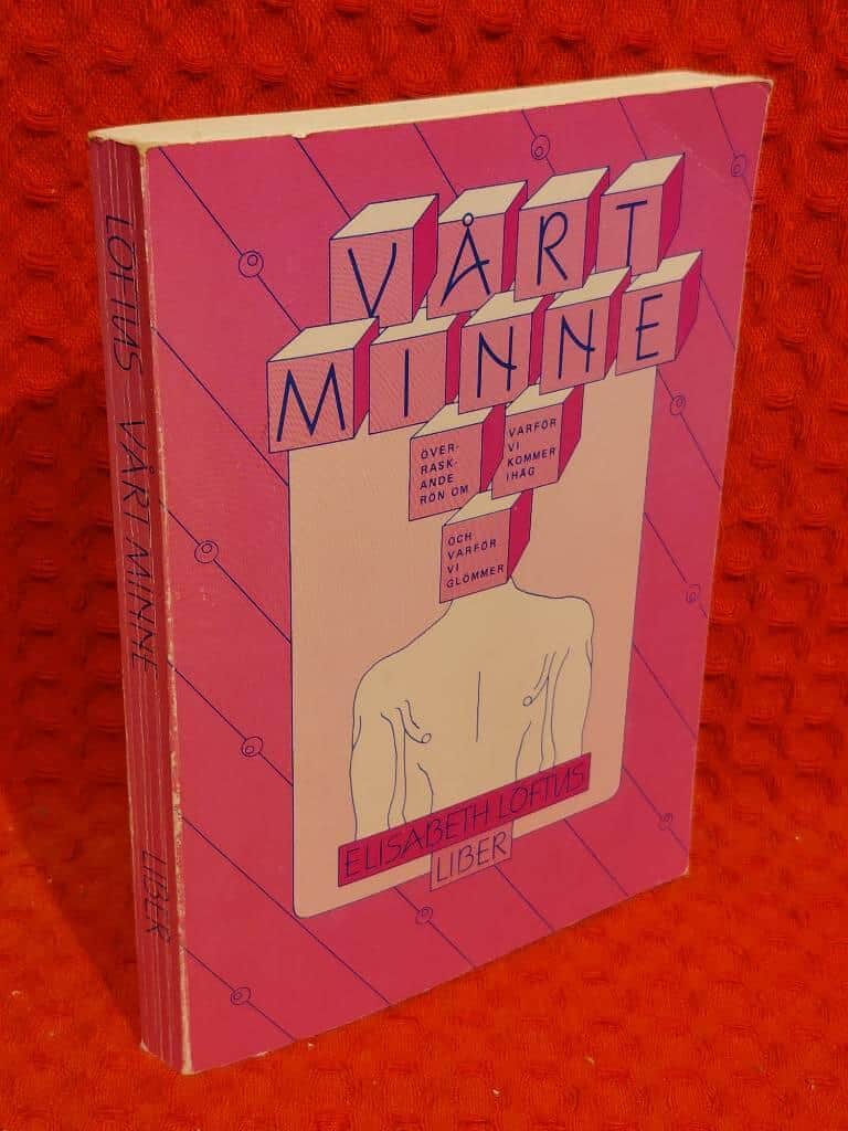 Elizabeth Loftus : Vårt minne