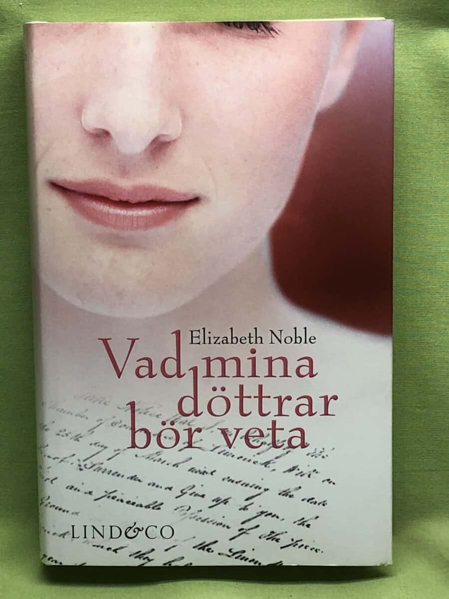 Elizabeth Noble : Vad mina döttrar bör veta