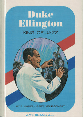 Elizabeth Rider Montgomery : Duke Ellington